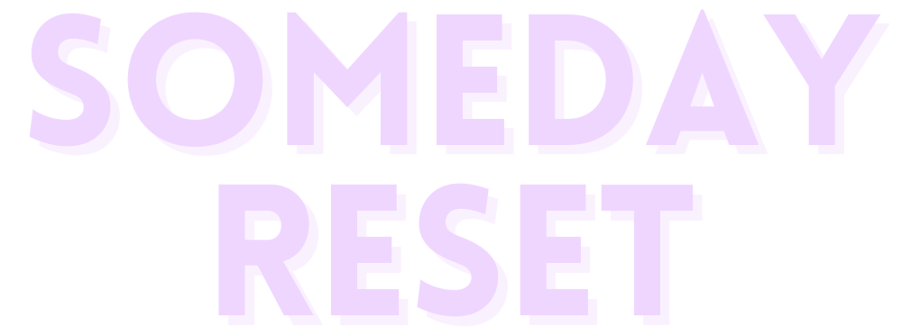 somedayreset.com